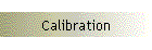 Calibration