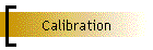 Calibration